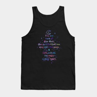 You are made of Stardust Tank Top